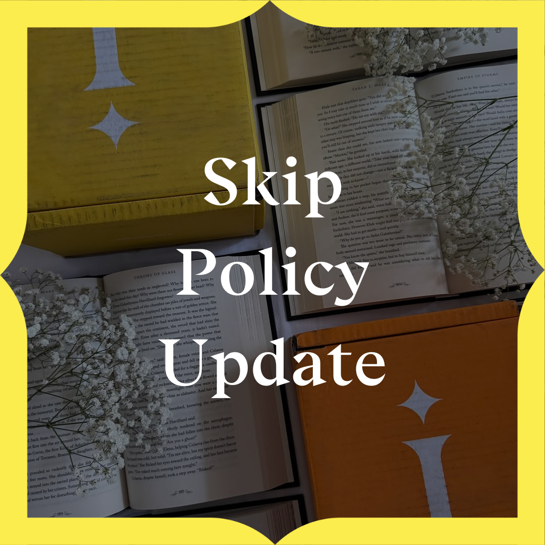 Update To Our Skip Policy – Illumicrate US