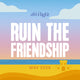 Happy Ending by Chloe Liese (Afterlight 'Ruin the Friendship' Exclusive)