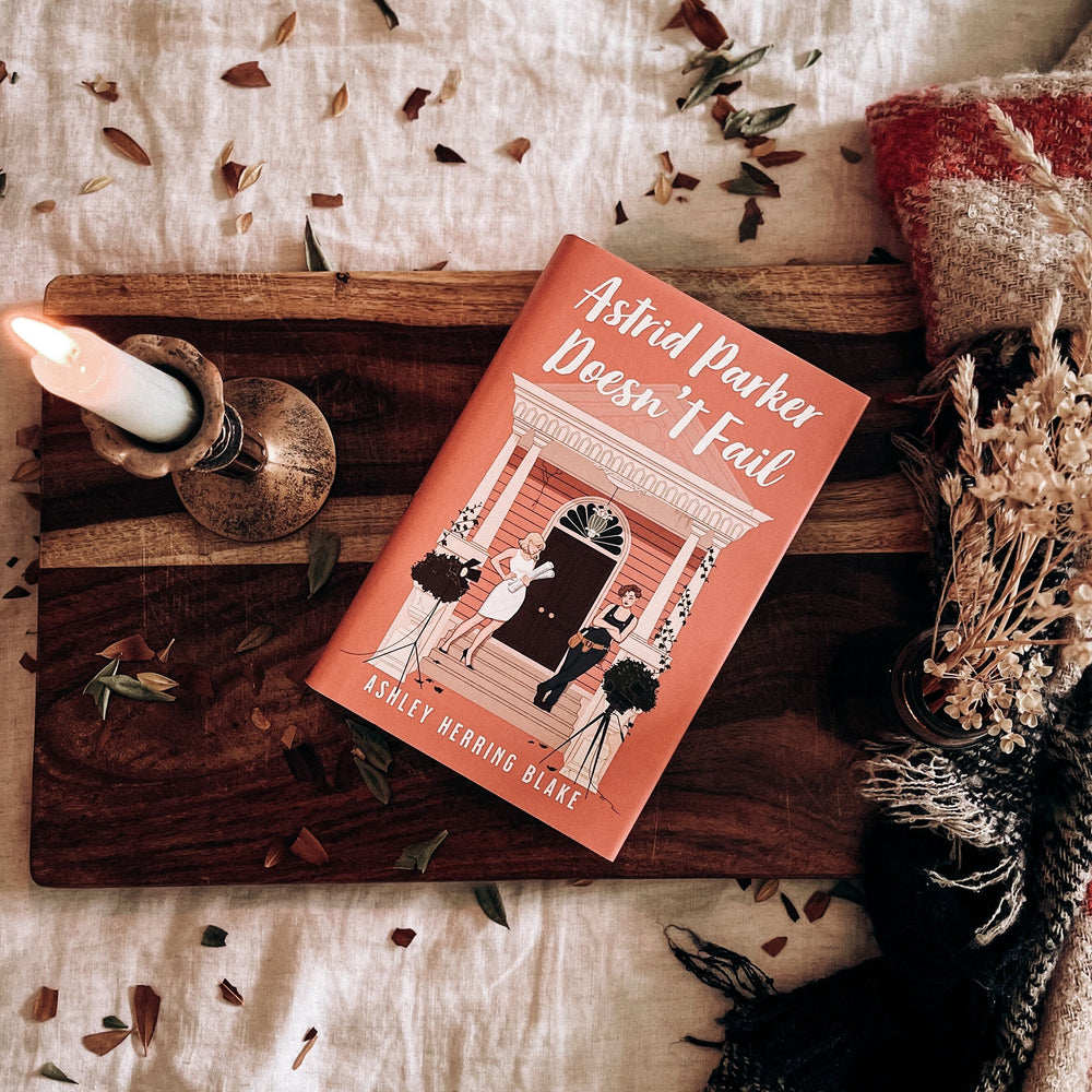 Astrid Parker Doesn't Fail by Ashley Herring Blake (Illumicrate Exclusive)