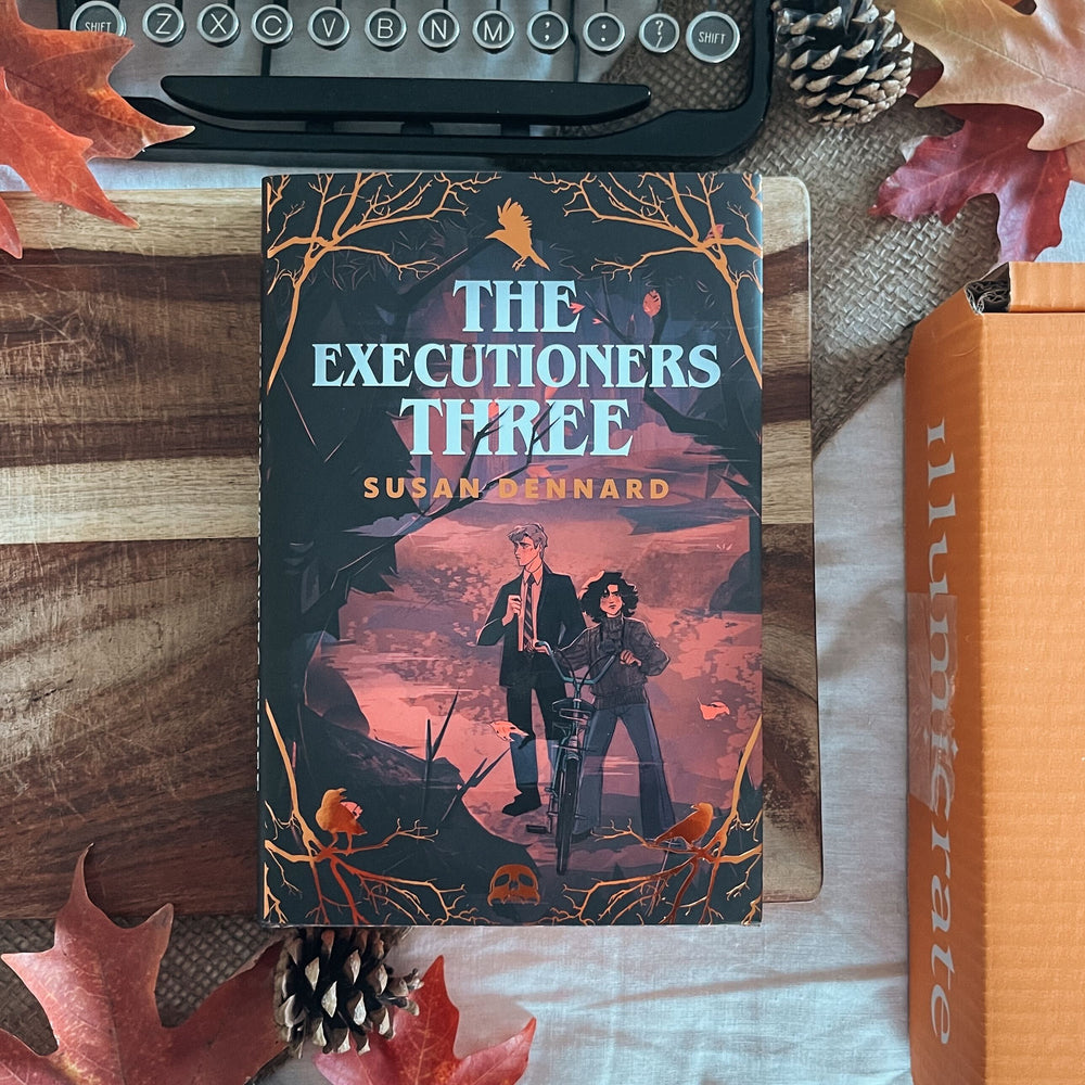 The Executioners Three by Susan Dennard (Illumicrate Exclusive)