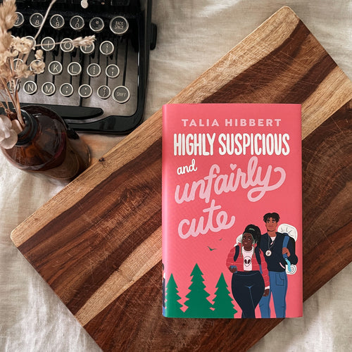 Highly Suspicious and Unfairly Cute by Talia Hibbert (Afterlight Love Letters Exclusive) image