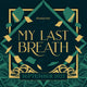 A Study in Drowning by Ava Reid 'My Last Breath' Exclusive