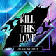 Illumicrate Kill This Love August 2025 graphic
