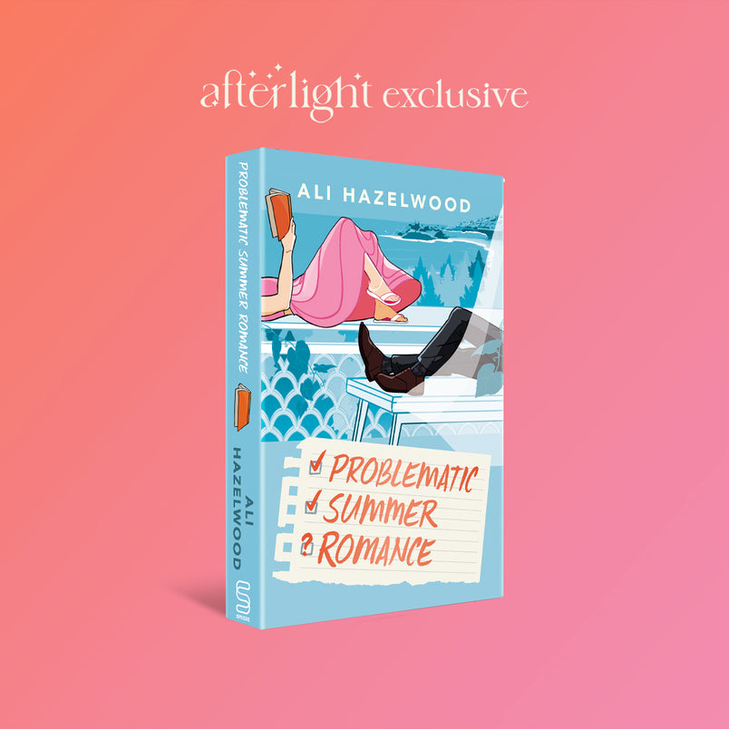 Afterlight Exclusive Problematic Summer Romance by Ali Hazelwood