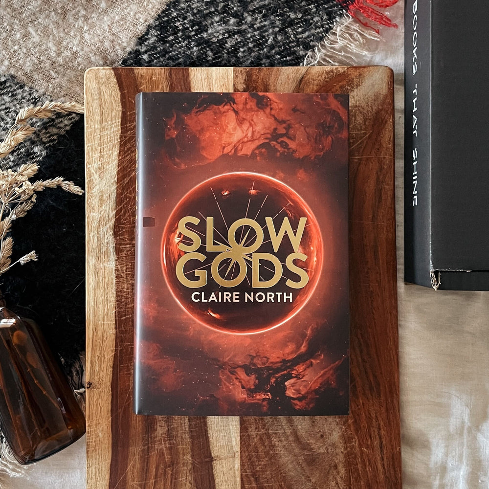Slow Gods by Claire North (Starbright November 2025 Exclusive)